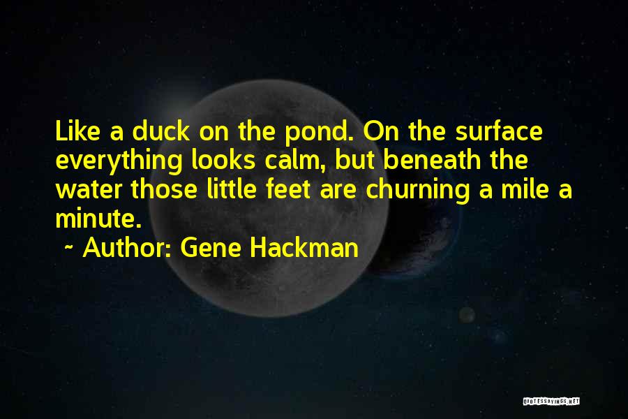 Gene Hackman Quotes 2178420