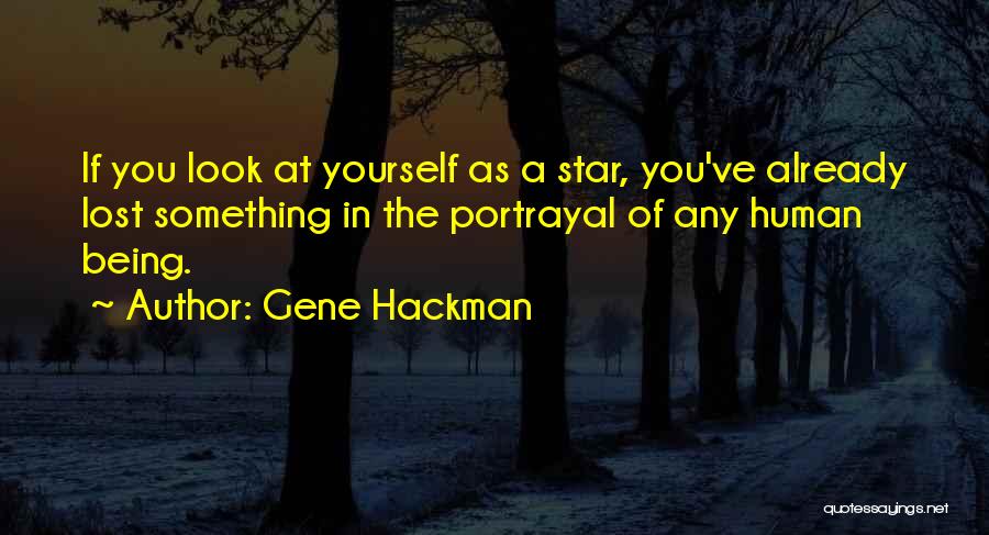 Gene Hackman Quotes 670758