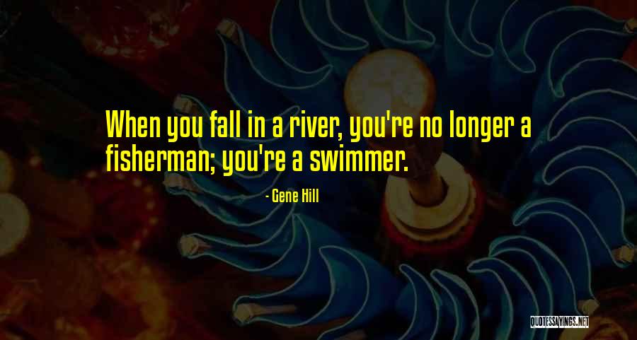 Gene Hill Quotes 1938873 Gene Hill Quotes 1938873