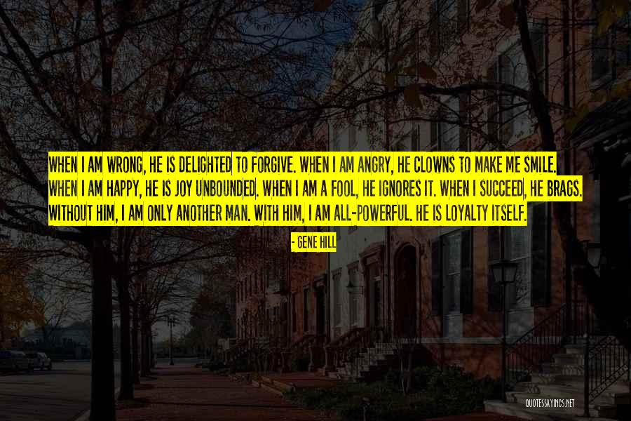 Gene Hill Quotes 802655 Gene Hill Quotes 802655