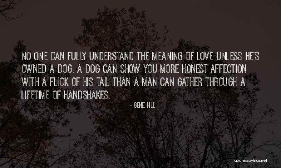 Gene Hill Quotes 973534 Gene Hill Quotes 973534