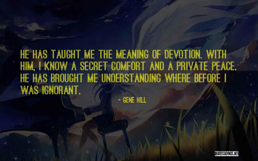 Gene Hill Quotes 984237 Gene Hill Quotes 984237