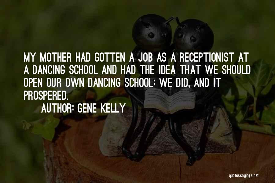 Gene Kelly Quotes 1128865