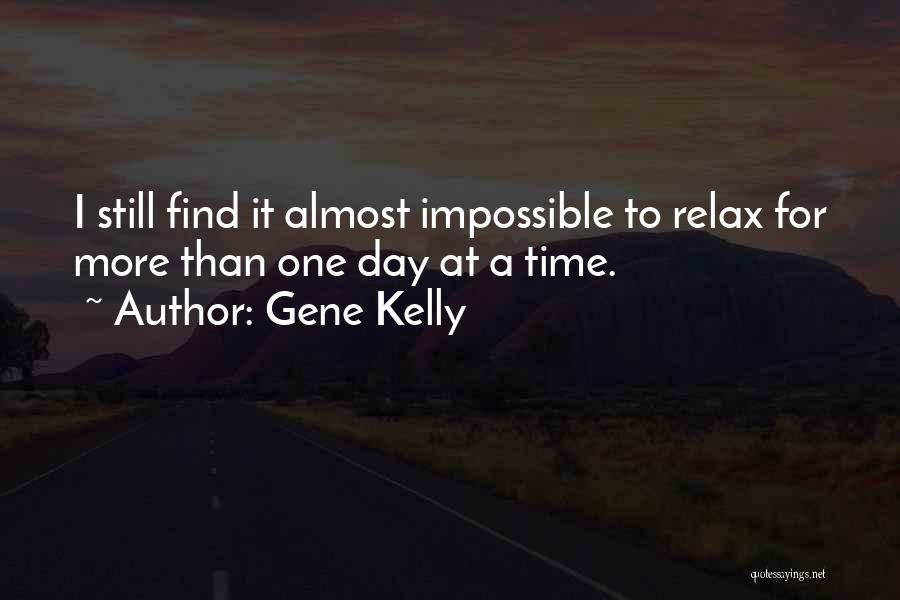 Gene Kelly Quotes 1907213