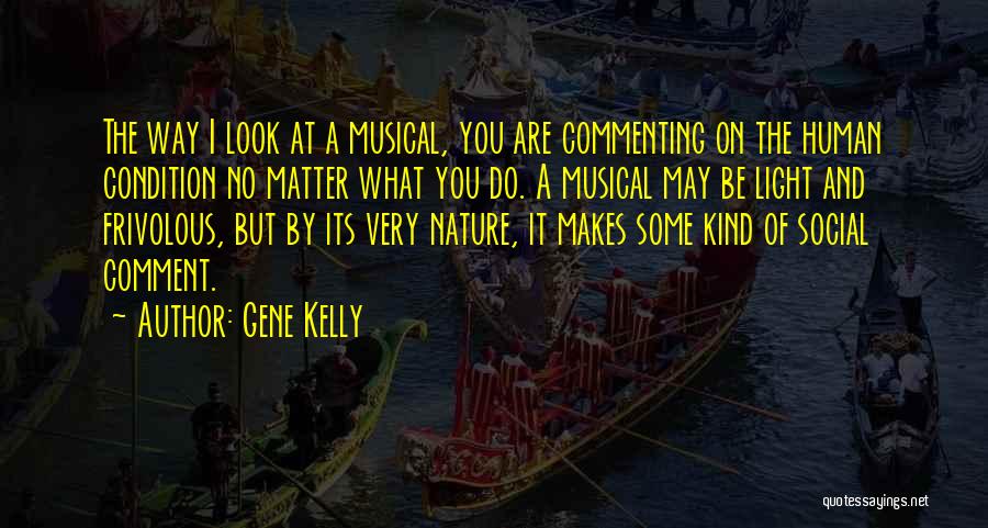 Gene Kelly Quotes 645096