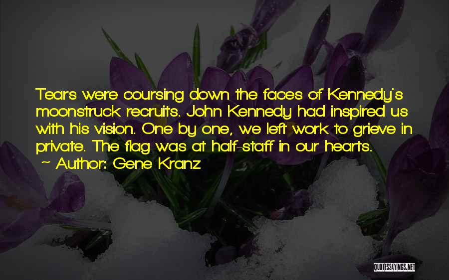 Gene Kranz Quotes 1763097