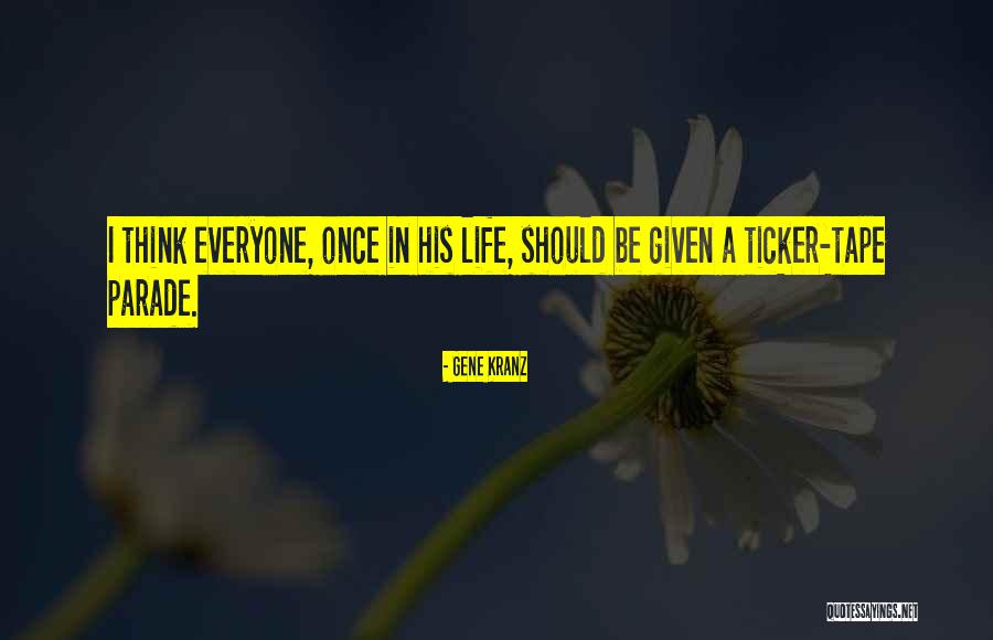Gene Kranz Quotes 2011087 Gene Kranz Quotes 2011087