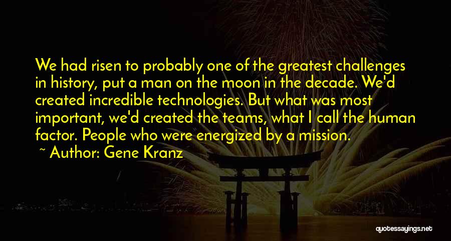 Gene Kranz Quotes 267157