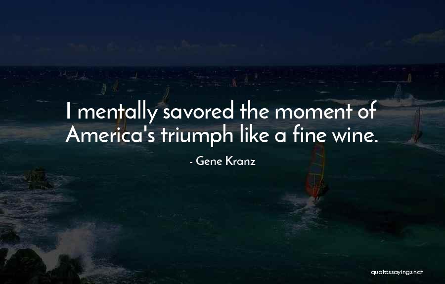 Gene Kranz Quotes 926968 Gene Kranz Quotes 926968