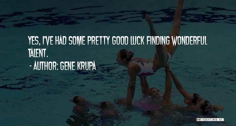 Gene Krupa Quotes 1730652