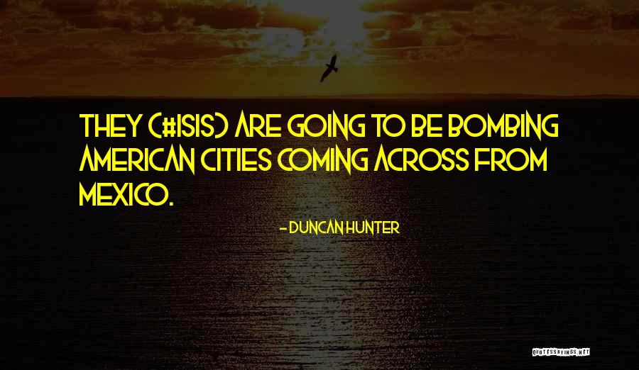 Gene Landrum Quotes By Duncan Hunter Gene Landrum Quotes By Duncan Hunter