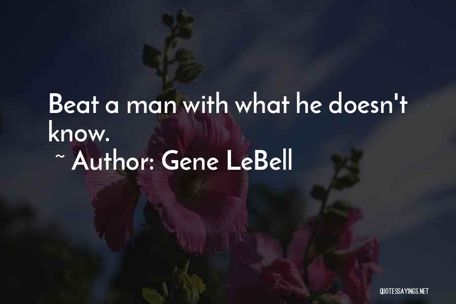 Gene LeBell Quotes 685164