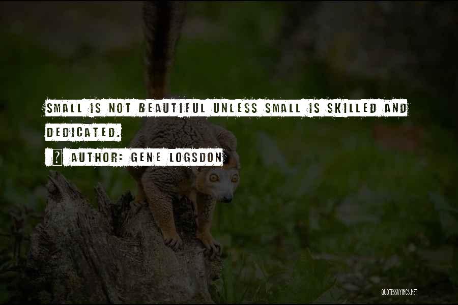 Gene Logsdon Quotes 1346651