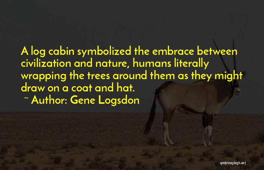 Gene Logsdon Quotes 501236