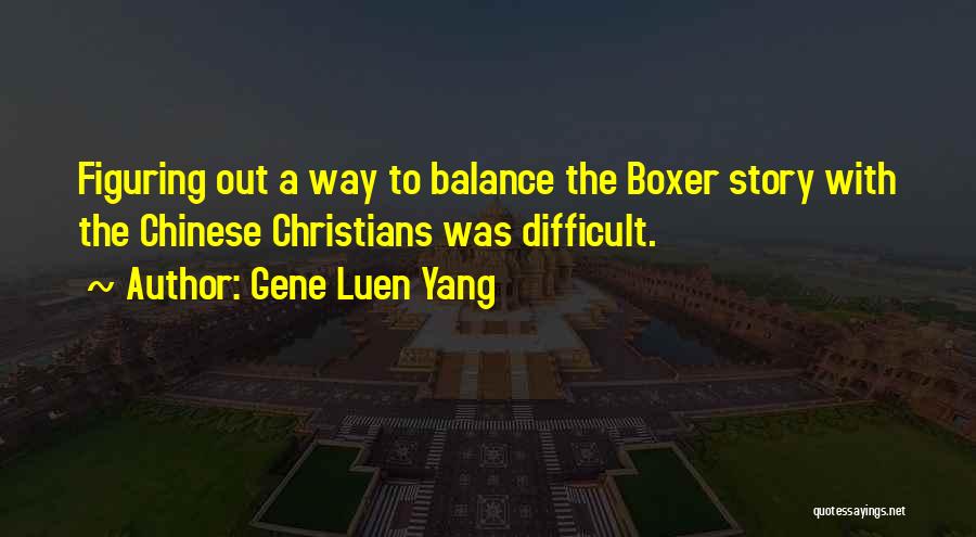 Gene Luen Yang Quotes 1472149
