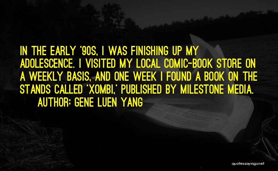 Gene Luen Yang Quotes 1525239