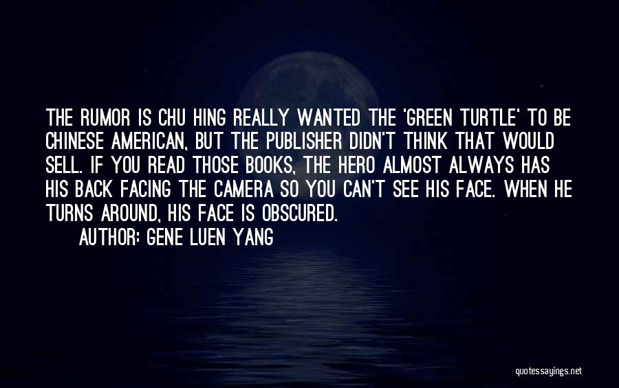 Gene Luen Yang Quotes 1802792