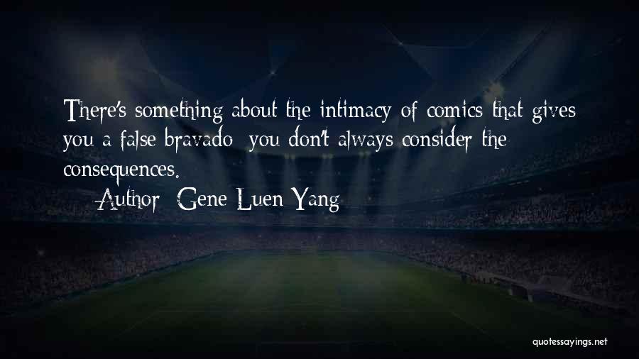 Gene Luen Yang Quotes 1838308