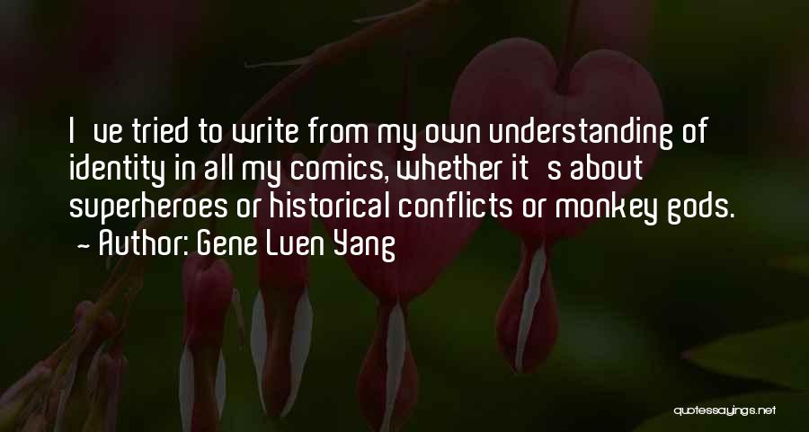 Gene Luen Yang Quotes 2099346