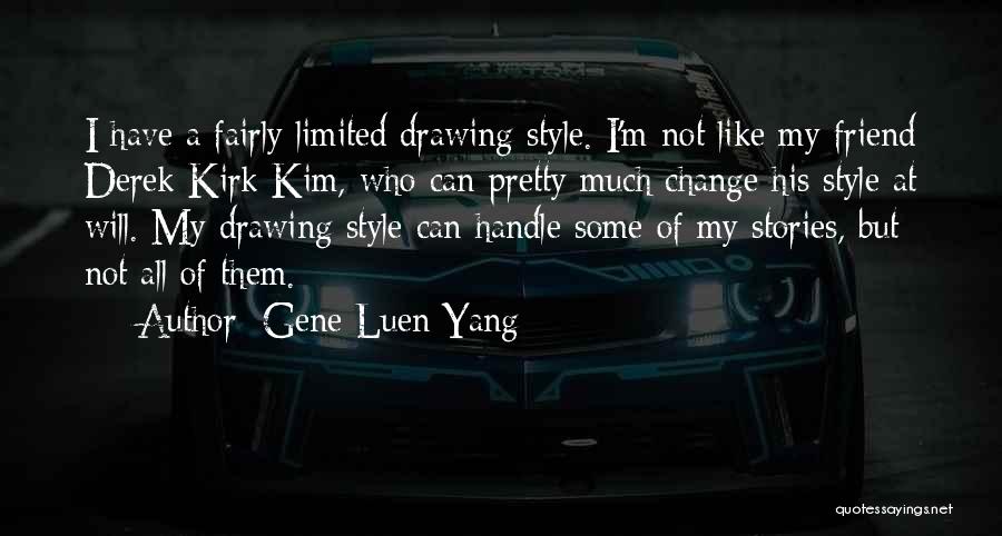 Gene Luen Yang Quotes 752468