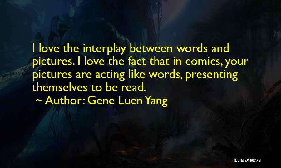 Gene Luen Yang Quotes 755379