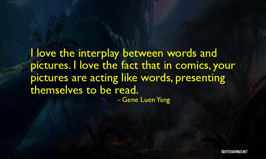 Gene Luen Yang Quotes 755379 Gene Luen Yang Quotes 755379