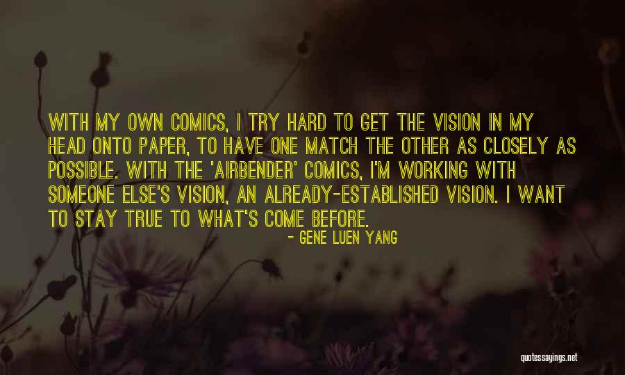 Gene Luen Yang Quotes 864531 Gene Luen Yang Quotes 864531