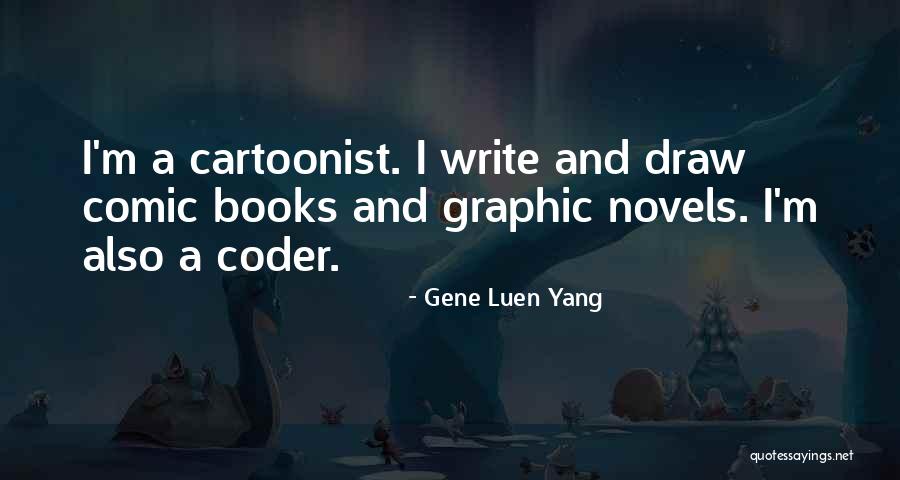 Gene Luen Yang Quotes 933224