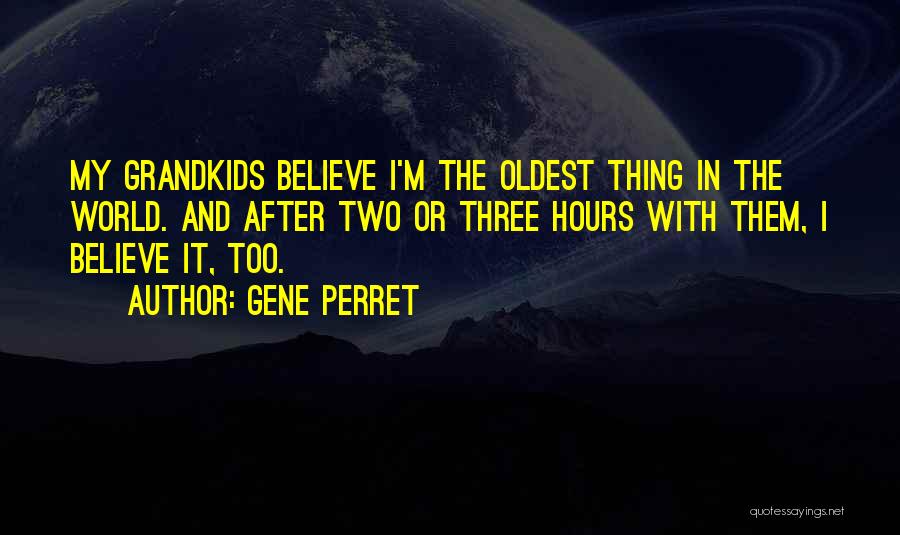 Gene Perret Quotes 1053941