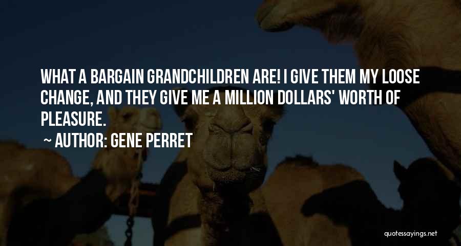 Gene Perret Quotes 326334