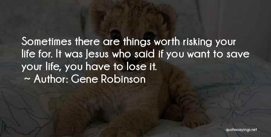 Gene Robinson Quotes 2180614