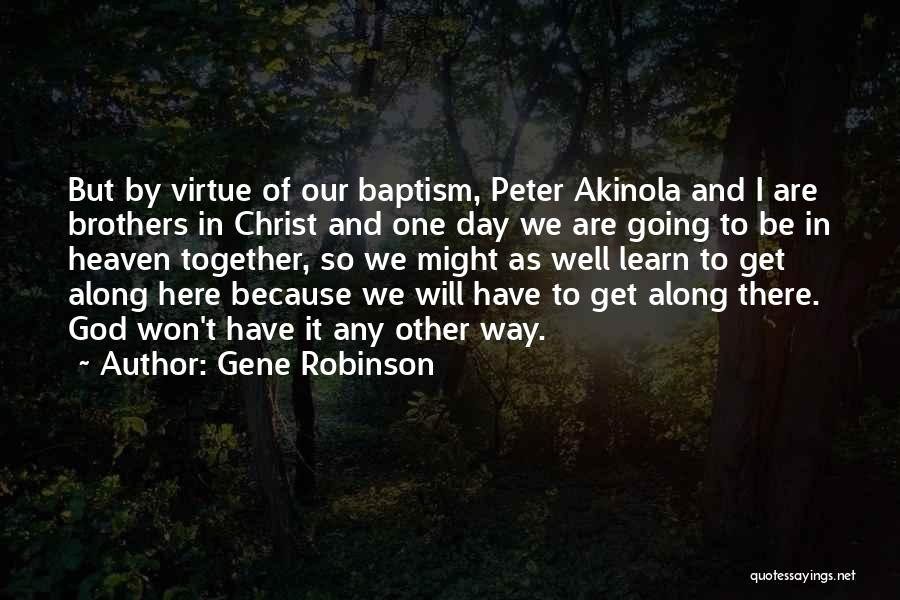 Gene Robinson Quotes 724168