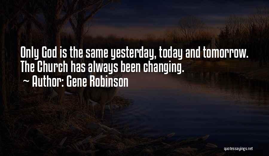 Gene Robinson Quotes 985320