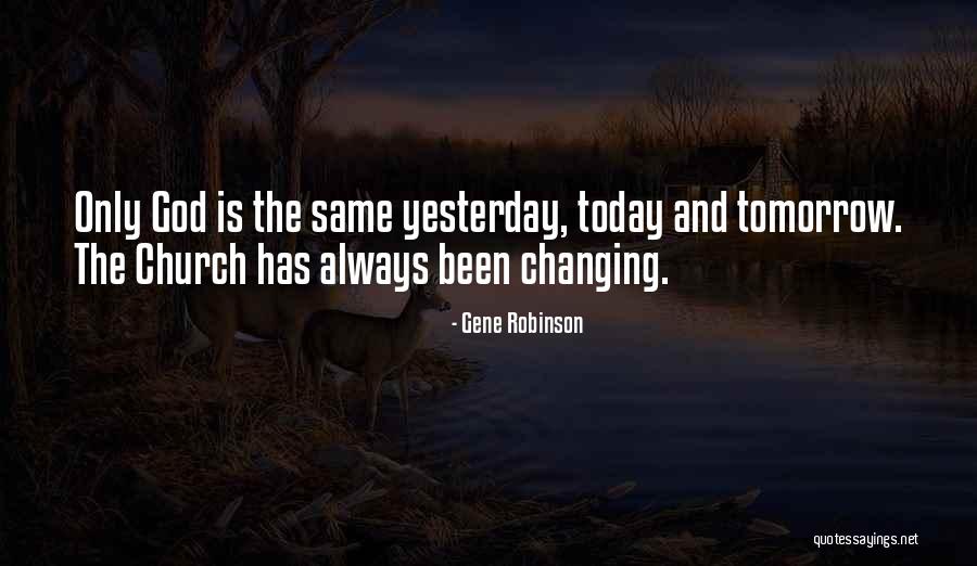 Gene Robinson Quotes 985320 Gene Robinson Quotes 985320