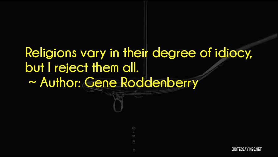 Gene Roddenberry Quotes 1127686