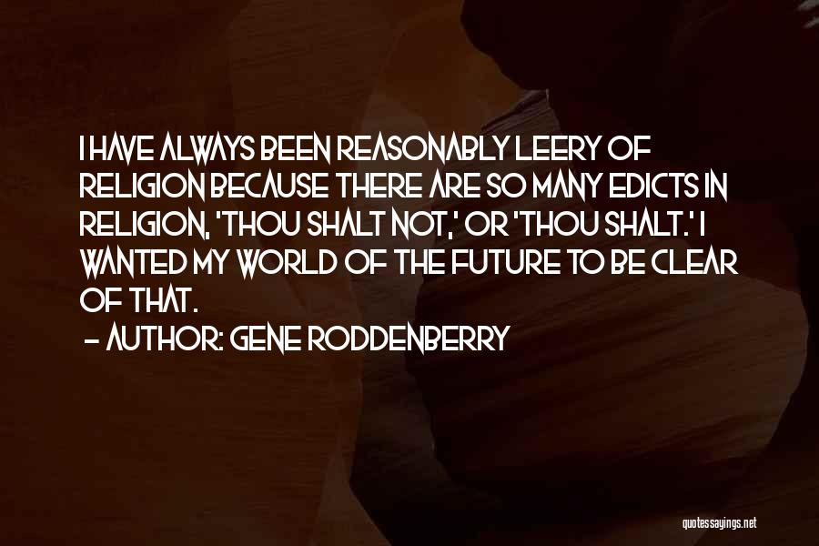 Gene Roddenberry Quotes 437511