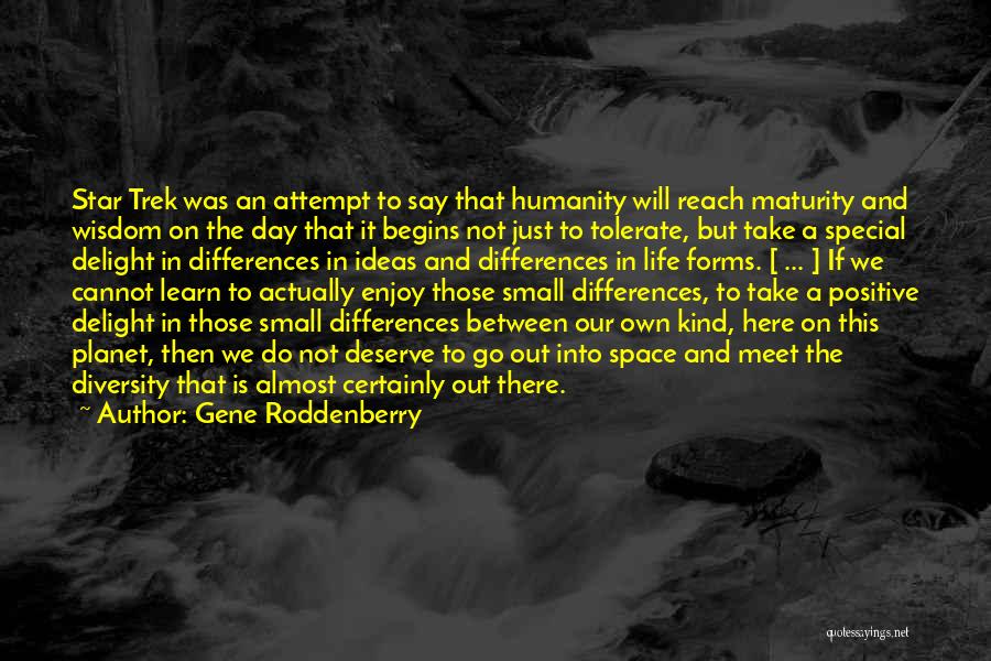 Gene Roddenberry Quotes 606628