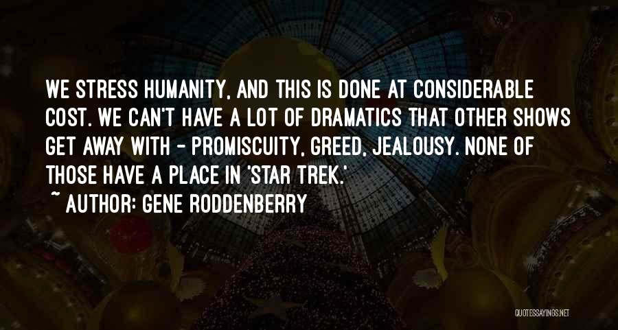 Gene Roddenberry Quotes 88953