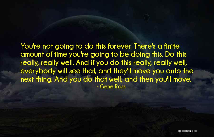 Gene Ross Quotes 439263 Gene Ross Quotes 439263