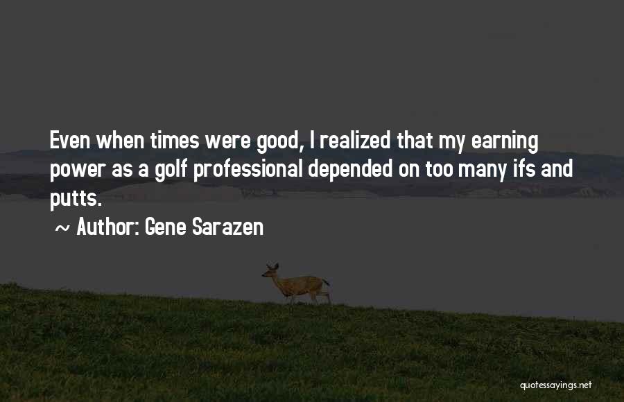 Gene Sarazen Quotes 184973