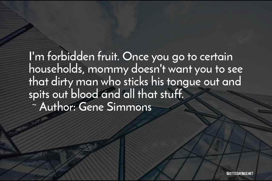 Gene Simmons Quotes 1059708