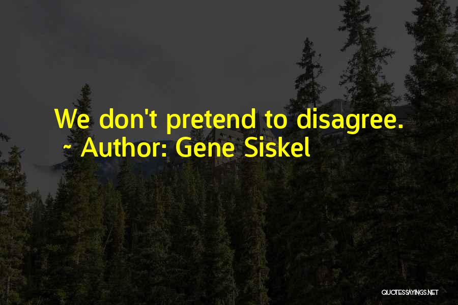 Gene Siskel Quotes 1539814