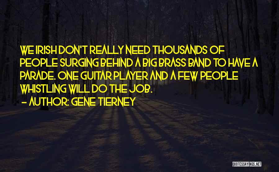 Gene Tierney Quotes 1240410