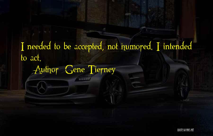 Gene Tierney Quotes 1347174