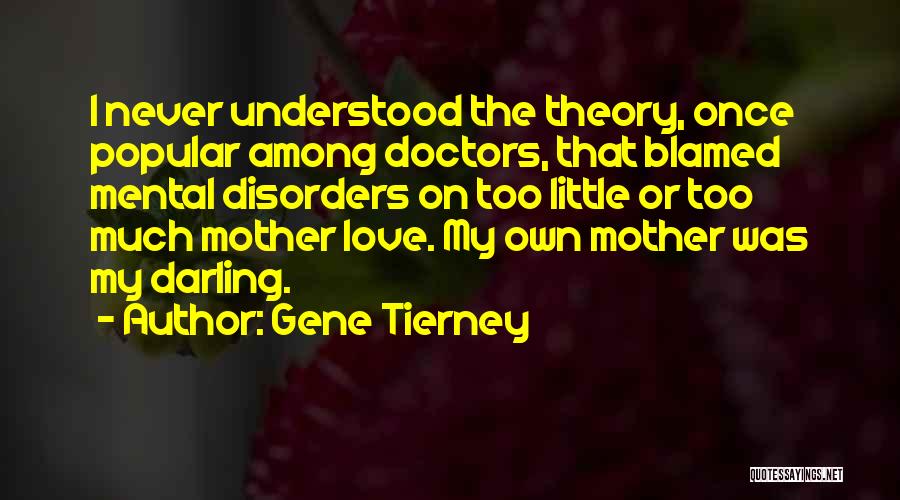 Gene Tierney Quotes 1698996