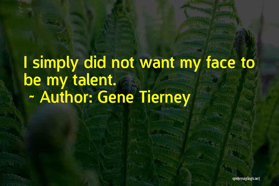Gene Tierney Quotes 623942