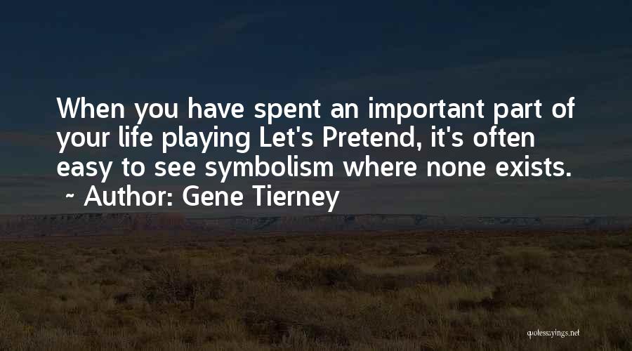 Gene Tierney Quotes 898811