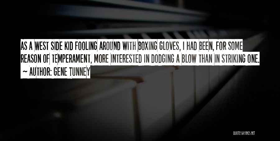 Gene Tunney Quotes 134532