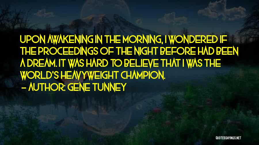 Gene Tunney Quotes 1781595