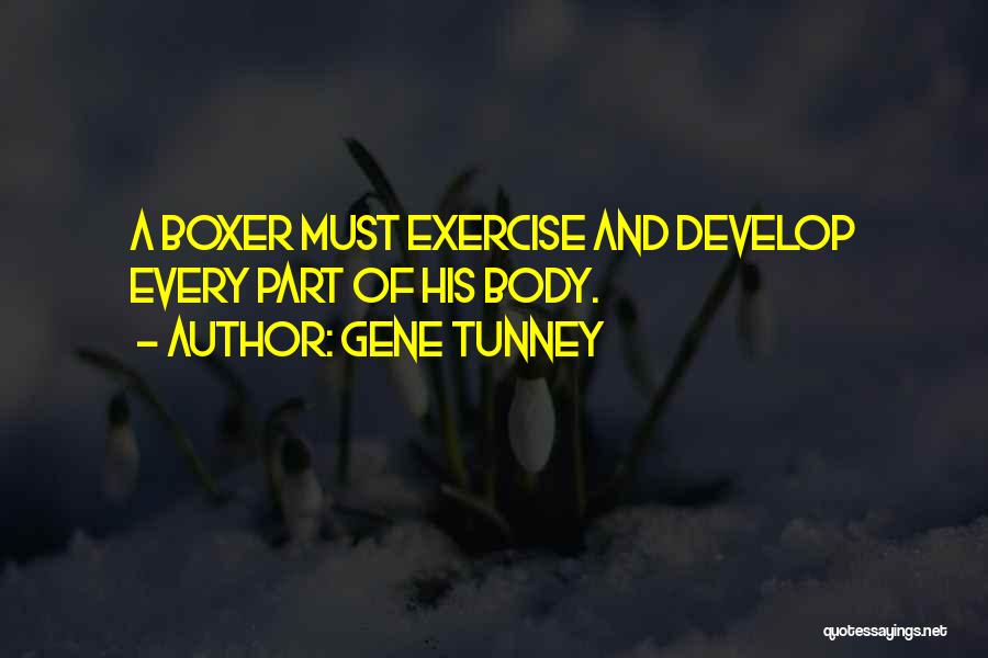 Gene Tunney Quotes 1871297